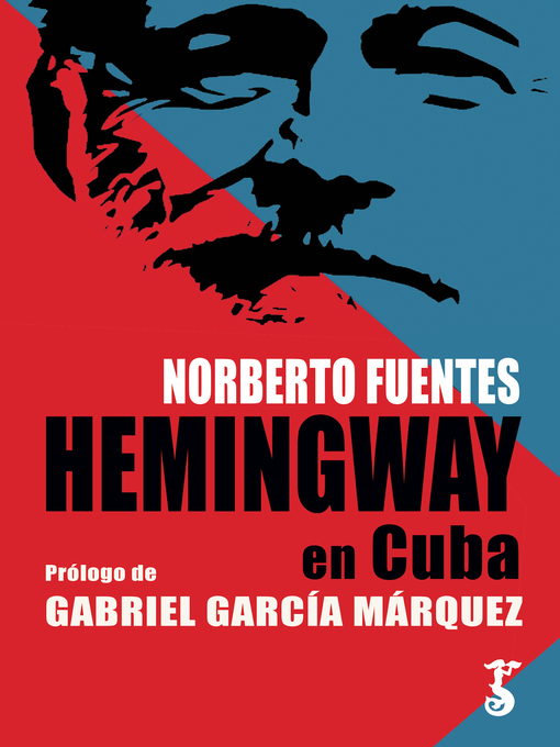 Title details for Hemingway en Cuba by Norberto Fuentes - Wait list